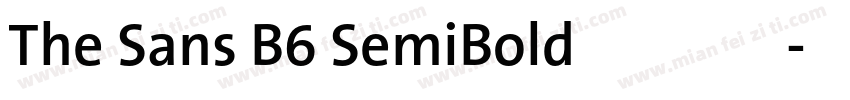 The Sans B6 SemiBold 字体免费下载字体转换